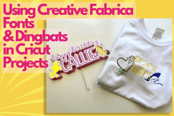 Download Using Creative Fabrica Fonts & Dingbats in Cricut Projects - Premium Resources