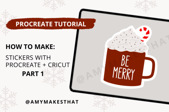 Download Making Stickers Using Procreate and the Cricut (Part 1) - Premium Resources
